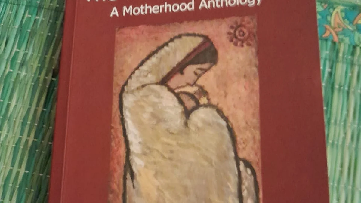'The oldest love story: A motherhood anthology': Personal experiences of being a mother