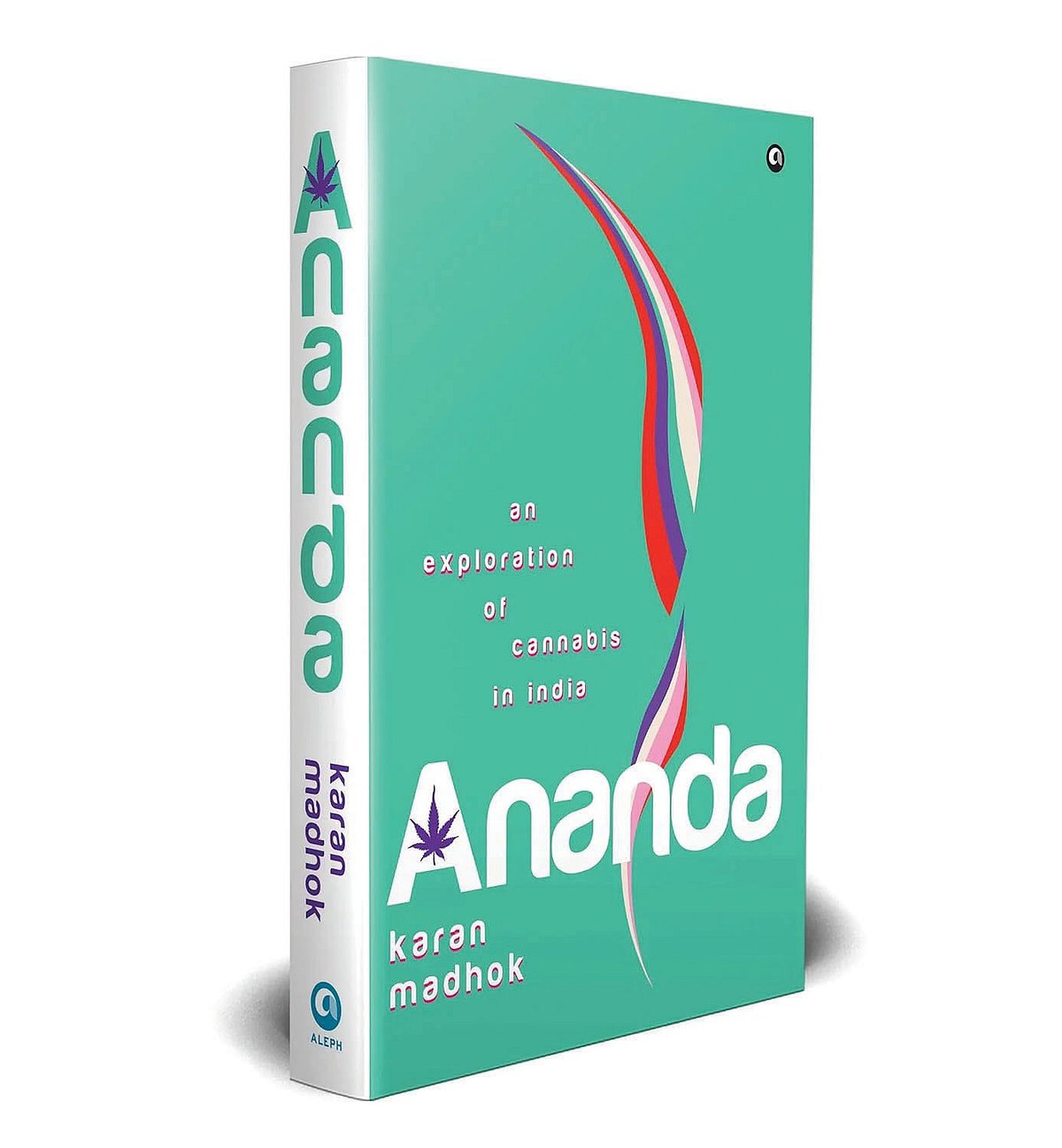 Ananda: an exploration of cannabis in India