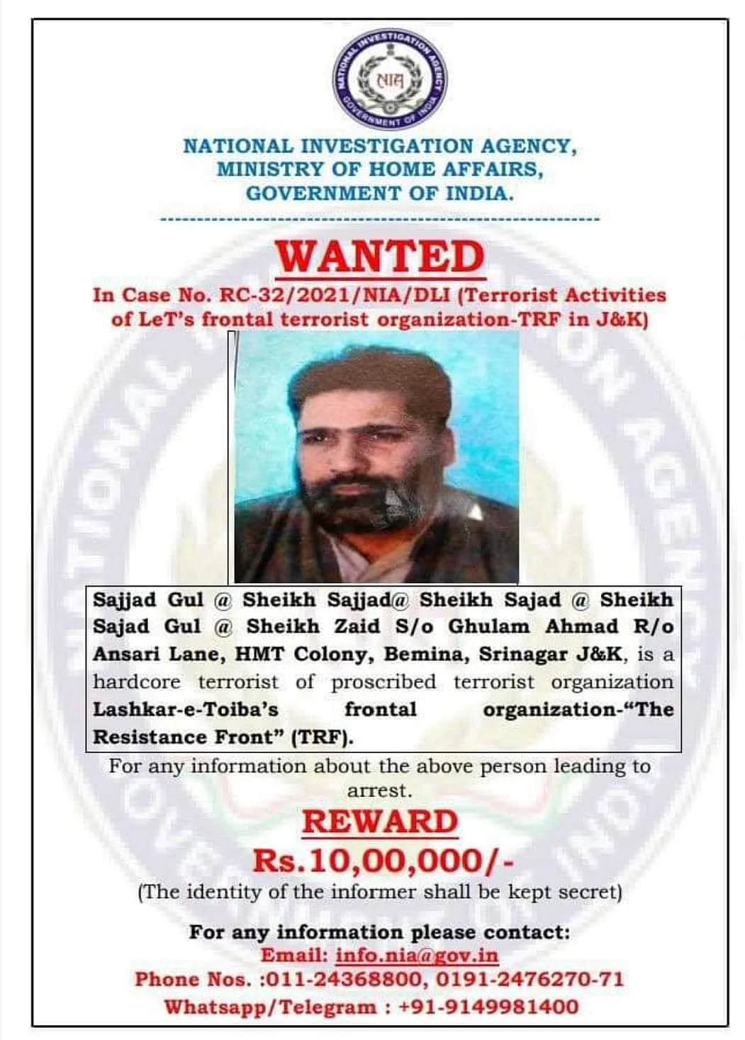 A Rs 10 lakh reward has been instituted by the NIA