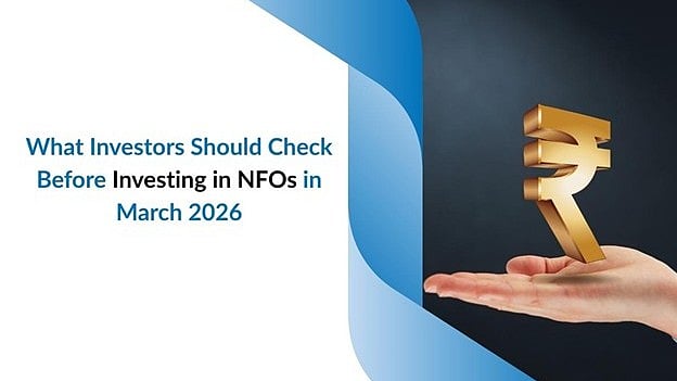 What Investors Should Check Before Investing in NFOs in March 2026
