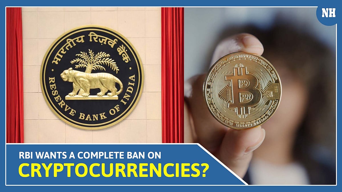 RBI wants a complete ban on cryptocurrencies?