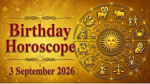Birthday Horoscope 3 September 2026