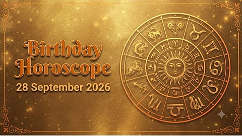 Birthday Horoscope 28 September 2026