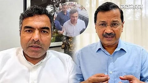 Arvind Kejriwal Pravesh Verma