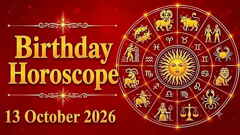 Birthday Horoscope 13 October 2026
