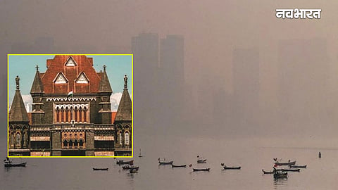 Bombay High Court On Mumbai AQI