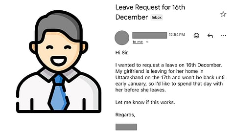 An employee’s honest leave request to spend time with his girlfriend won praise and approval from his boss.