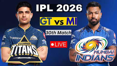 GT vs MI Match 30th IPL 2026 Live Update
