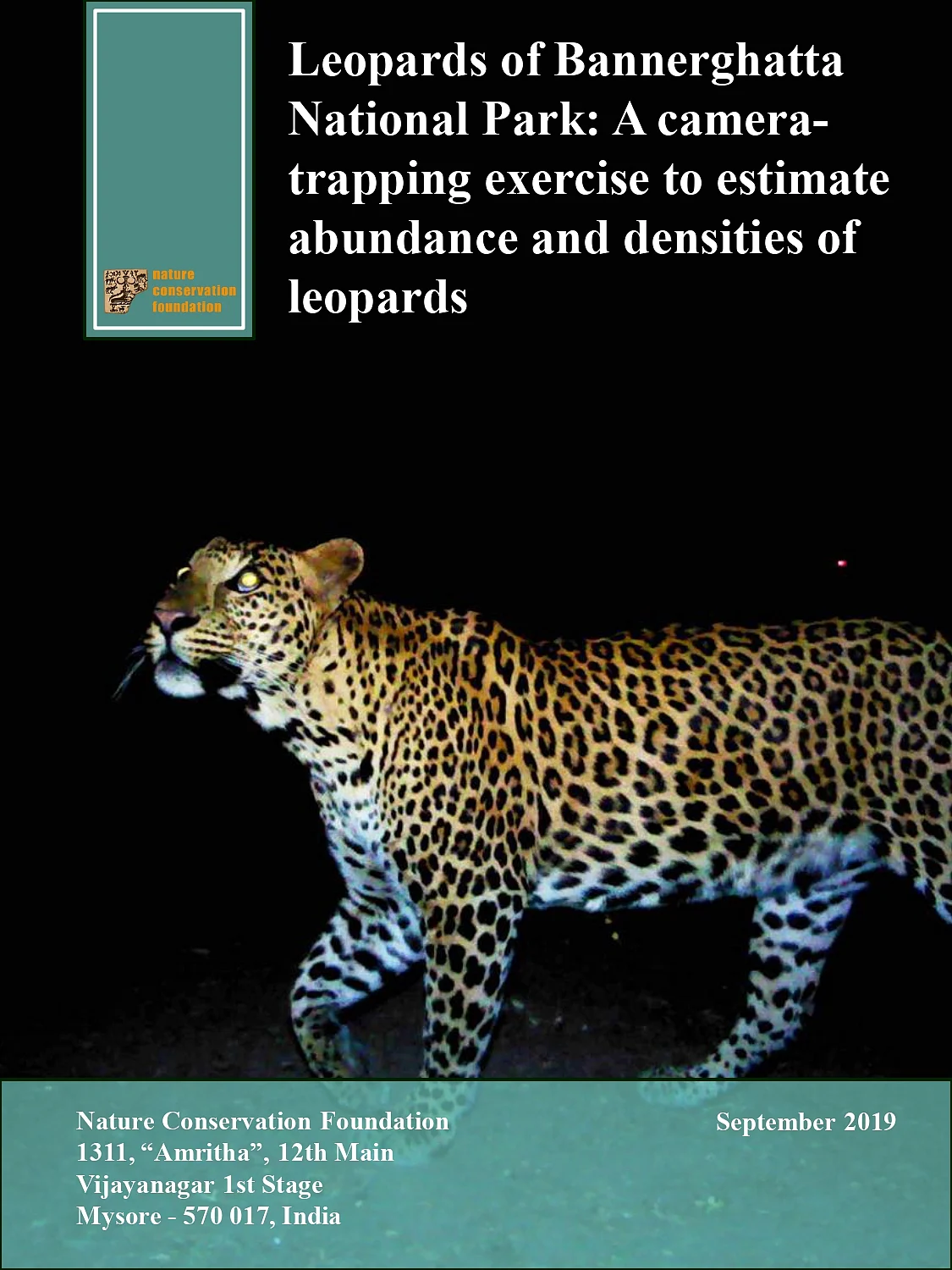 Leopards of Bannerghatta National Park: A camera-trapping exercise to estimate abundance and densities of leopards