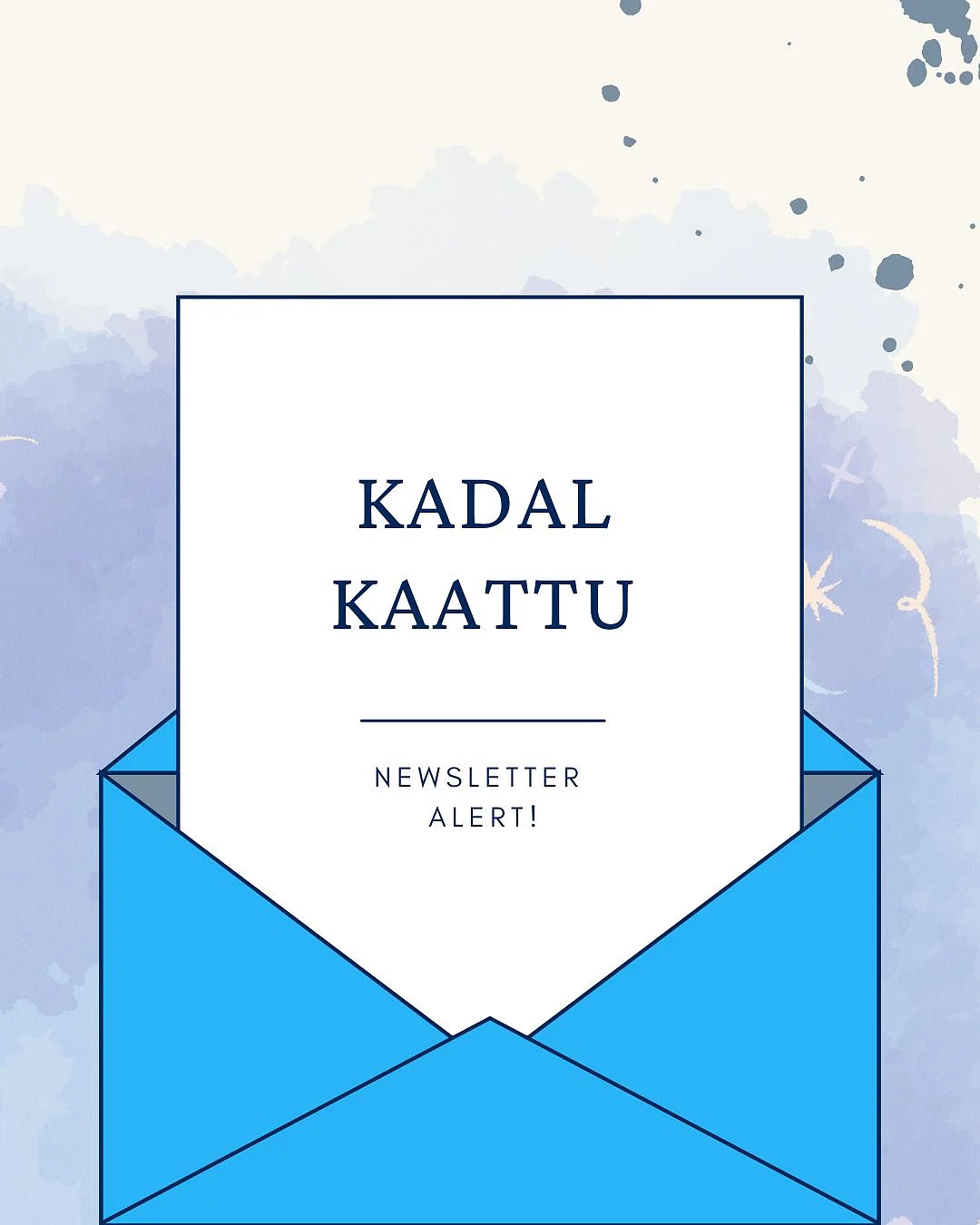 Kadal Kaattu Newsletter