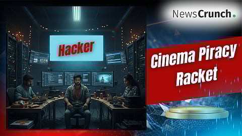 Cinema Piracy Racket:How A Plus-2 Dropout Became A Hi-tech Hacker?