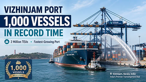 Vizhinjam Port Crosses 1,000-Vessel Mark in Record Time