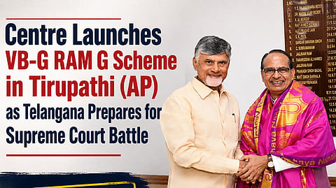 Centre Launches ‘VB-G RAM G’ in AP as Telangana Plans SC Challenge