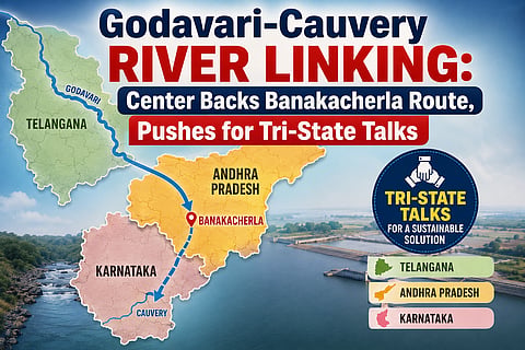 Centre Backs Banakacherla Project, Urges Tri-State Talks Now