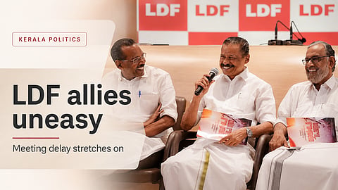 LDF allies grow uneasy as front meeting delay stretches on