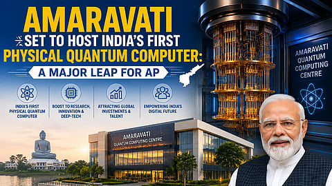 Amaravati Set to Host India's First Quantum Computer: PM to Launch
