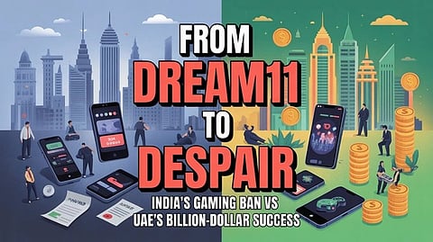 Split image contrasts India's gaming ban with UAE's success using dark and light cityscapes. Text reads, "From Dream11 to Despair." Symbols of money and smartphones shown.