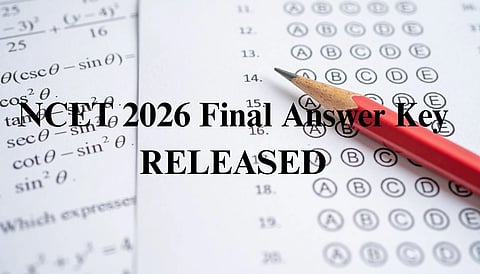 The National Testing Agency has released the final answer key for the NCET 2026 Examination.
