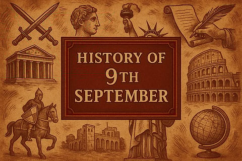 9 सितंबर (History Of 9th September) के दिन से जुड़ी कुछ महत्वपूर्ण घटनाओं को चित्रों के मदद से दिखाया गया है