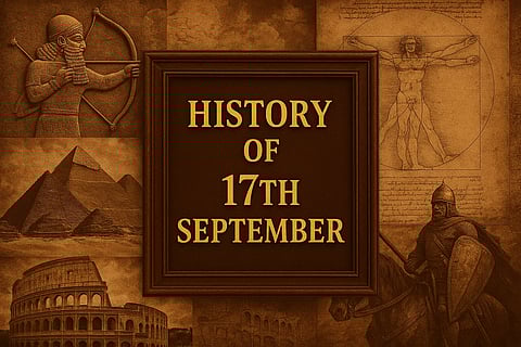 17 सितंबर (History Of 17th September) के दिन से जुड़ी कुछ महत्वपूर्ण घटनाओं को चित्रों के माध्यम से दिखाया गया है
