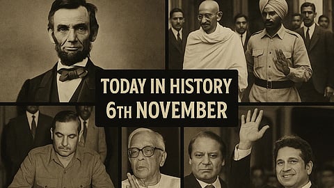 6 नवंबर (History Of 6th November) के दिन से जुड़ी कुछ महत्वपूर्ण घटनाओं को चित्र के माध्यम से दिखाया गया है
