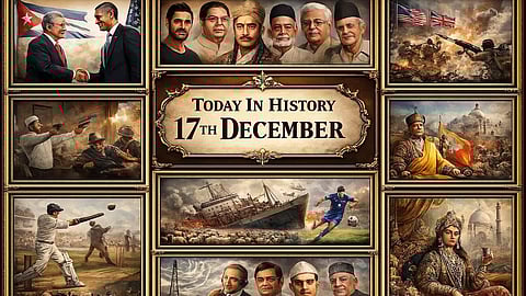 17 दिसंबर (History Of 17th December) के दिन से जुड़ी कुछ महत्वपूर्ण घटनाओं को चित्रों के माध्यम से दिखाया गया है