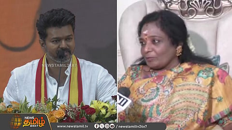 விஜய்க்கு தமிழிசை பதில்