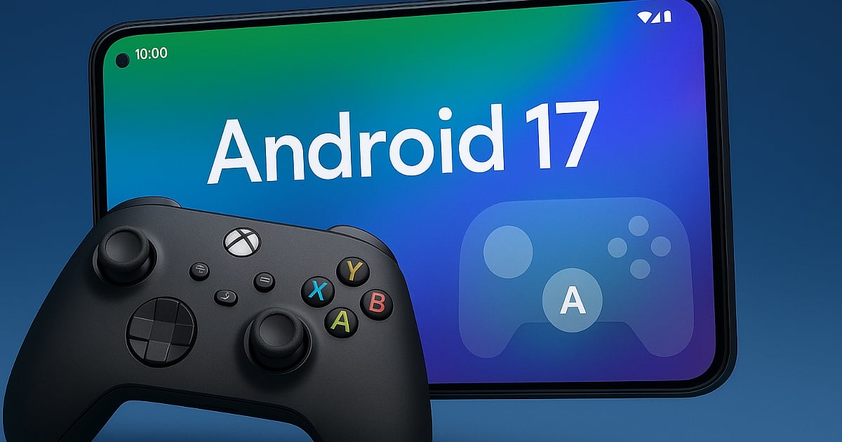 Trending: Google's Next OS, Android 17, Is Getting a Huge Upgrade for Gamers