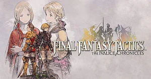Final Fantasy Tactics: The Ivalice Chronicles Sells 1M+ Copies