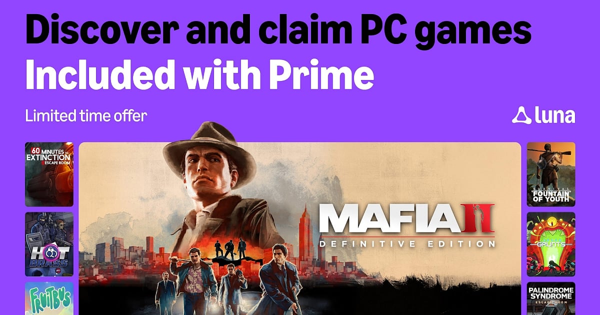 A purple Amazon Luna promotional banner with the text "Discover and claim PC games included with Prime." The central image features the cover art for Mafia II: Definitive Edition, flanked by smaller tiles for 60 Minutes to Extinction, Hot Brass, Fruitbus, Survival: Fountain of Youth, Space Grunts, and Palindrome Syndrome.