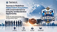 Tasman.in Redefines Global Talent Acquisition With A Commitment To Integrity And Borderless Opportunity