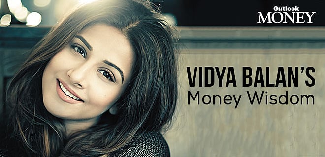 Vidya Balan’s Money Wisdom