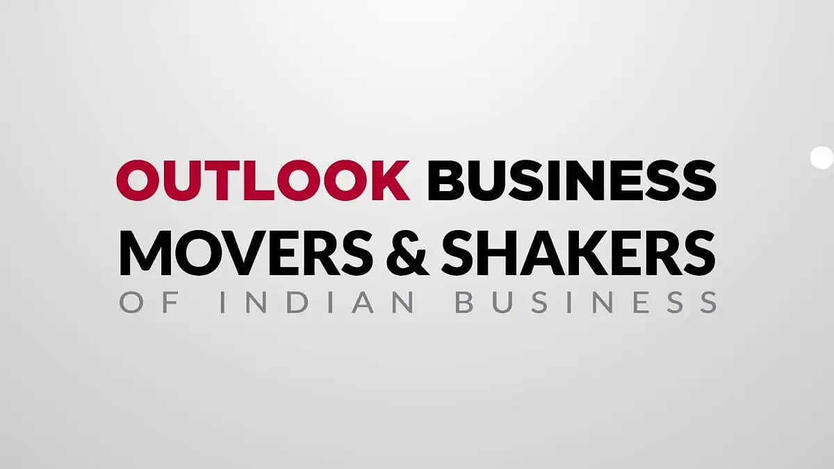 Outlook Business Movers & Shakers of Indian Business
