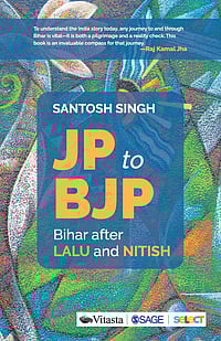 Nitish Kumar: The Development Man Who Turned Complacent From JP TO BJP (Vitasta Sage Select, 2021)