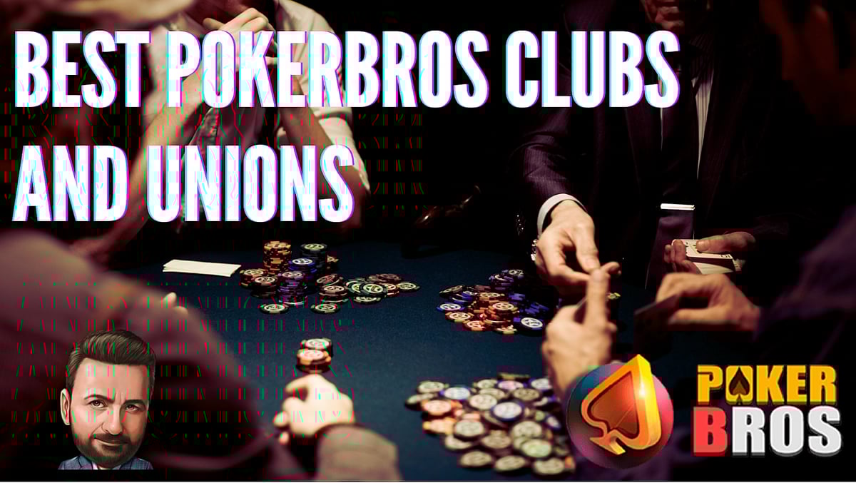 Best PokerBros Clubs