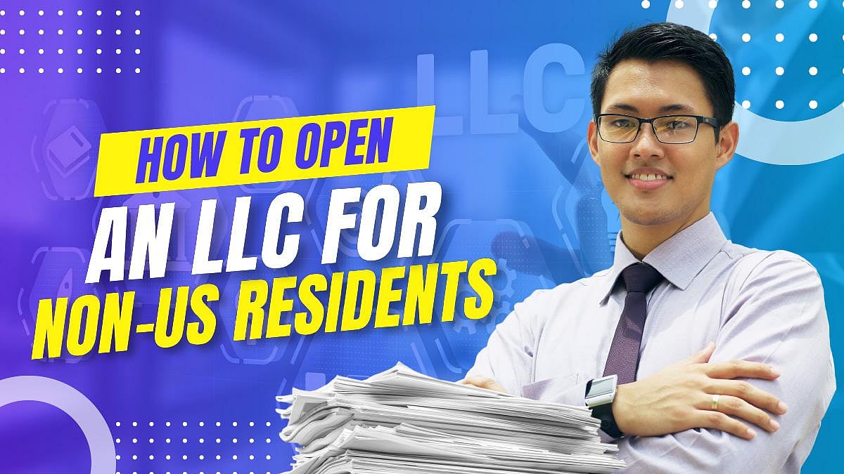 How to Get an LLC for a Non-USA Resident