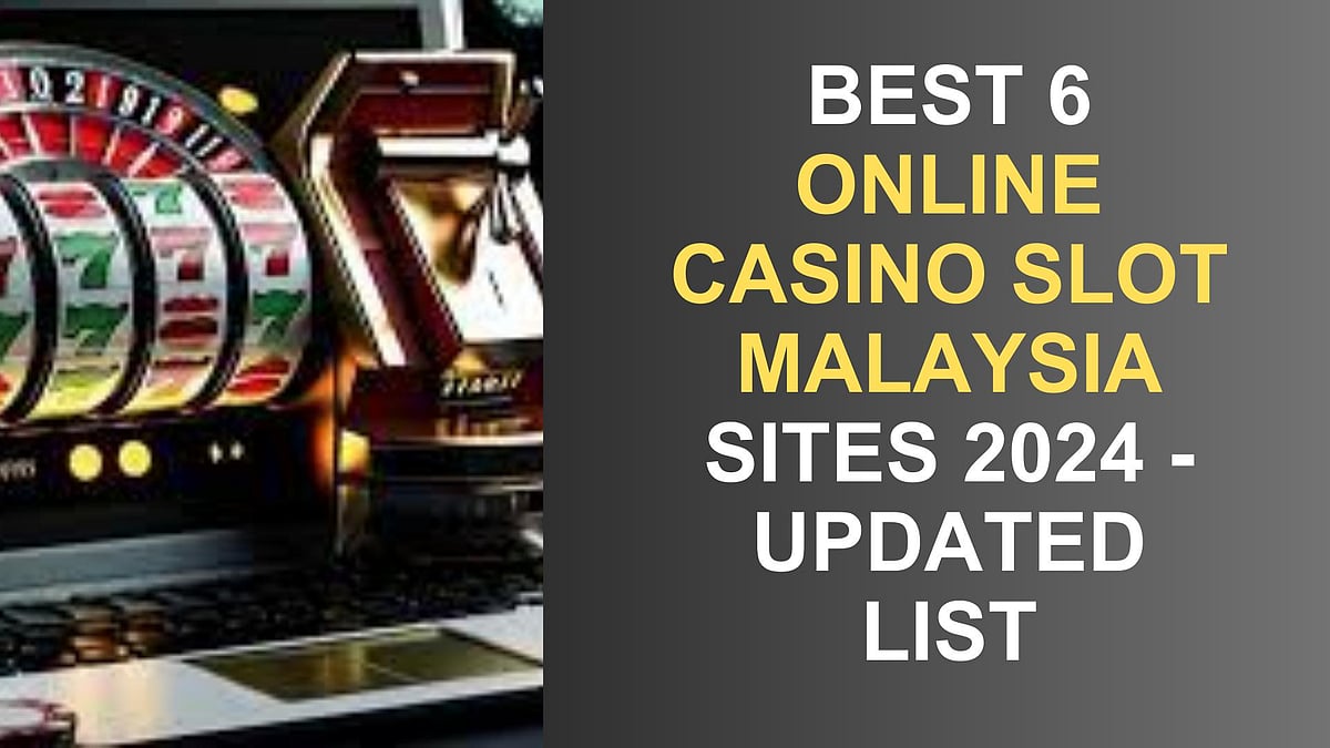 Online Casino Slot Malaysia Sites