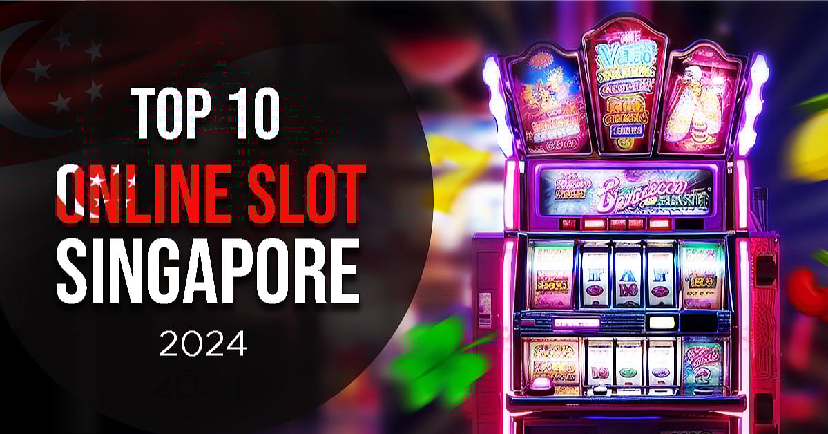 Best Online Slots Singapore