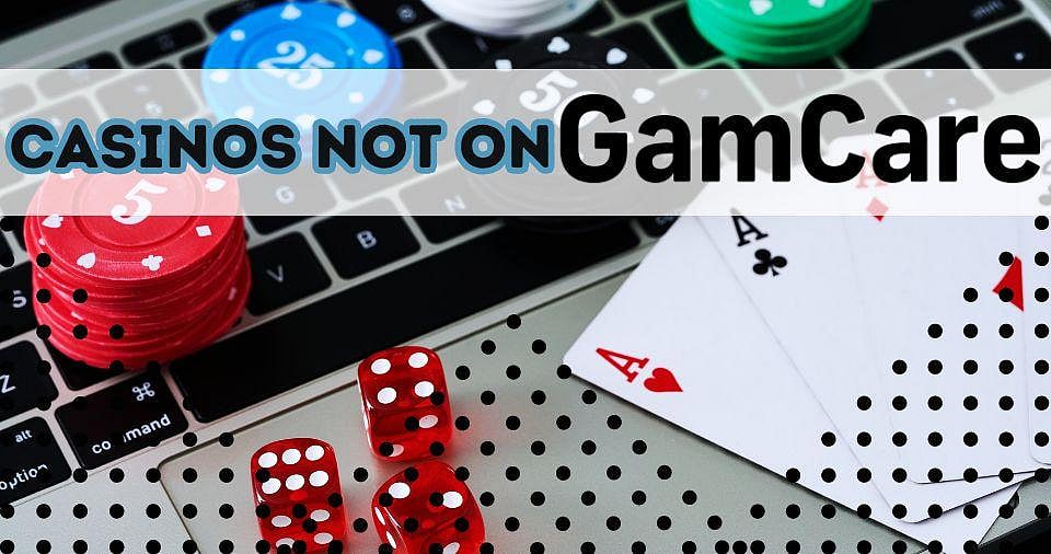 Best UK Casinos Not On GamCare