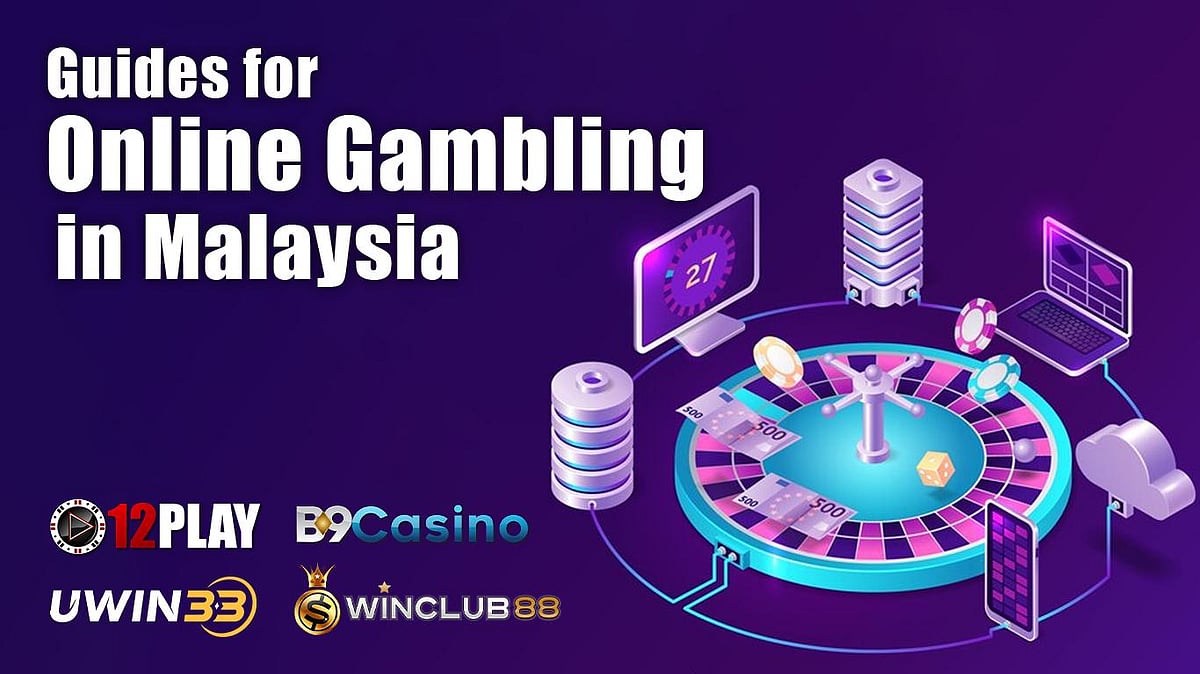 Guides For Online Gambling In Malaysia