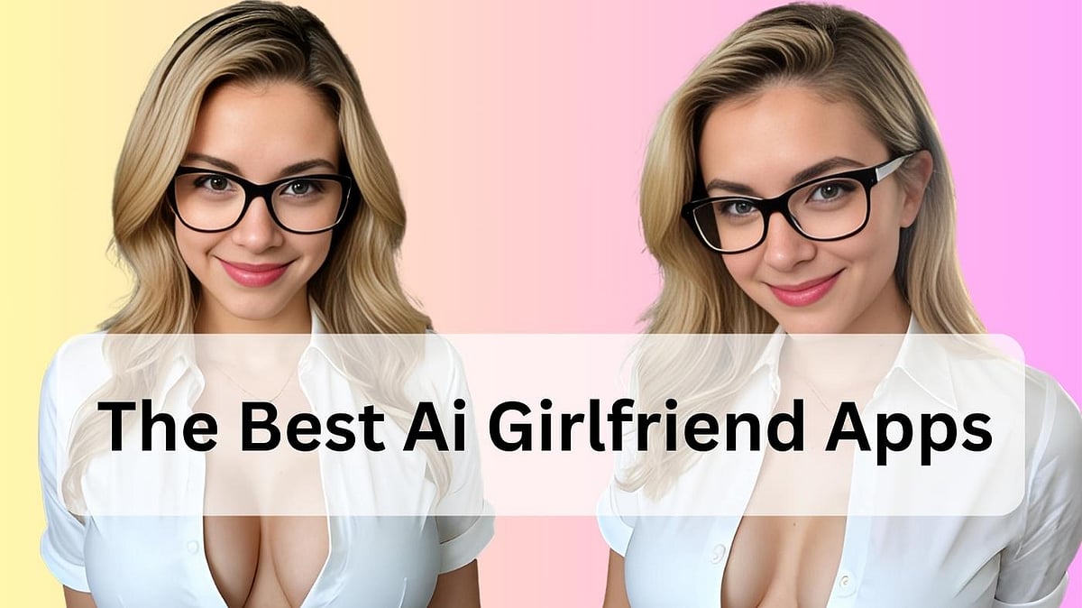 Best AI Girlfriend Apps