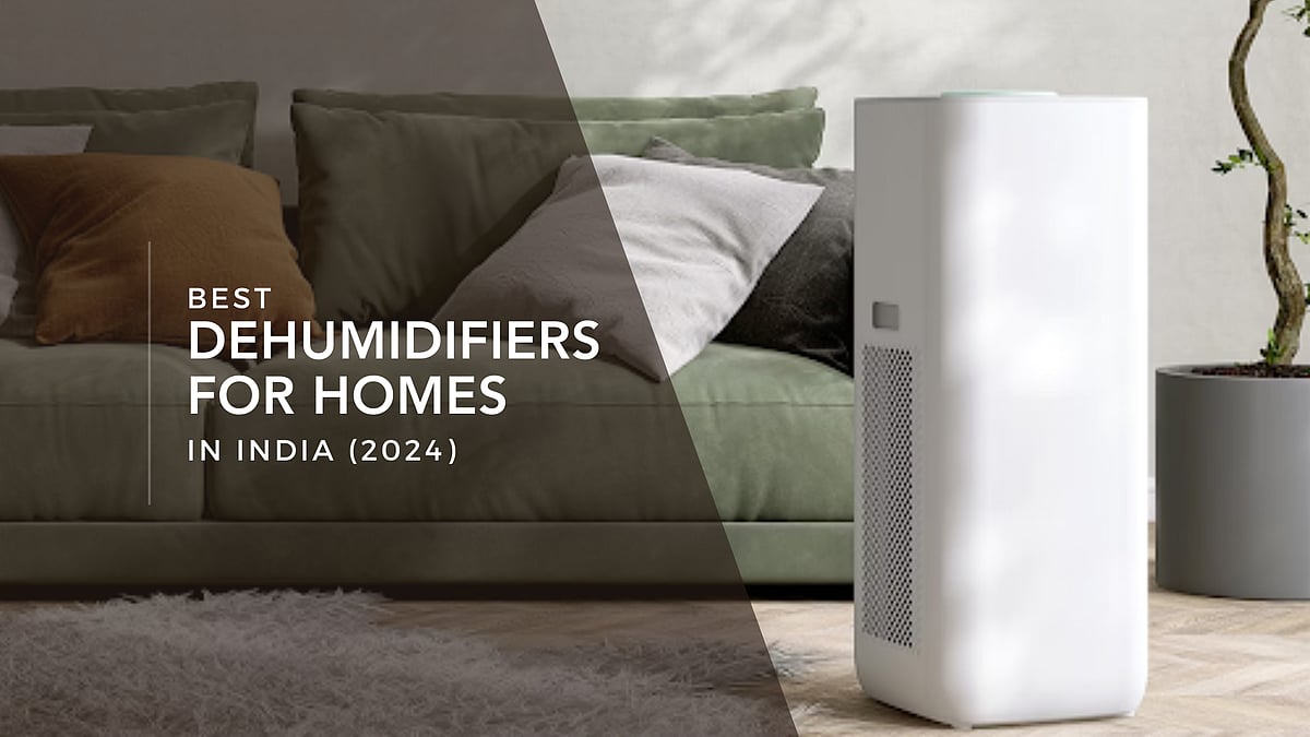 7 Best Dehumidifiers for Homes in India (2024)
