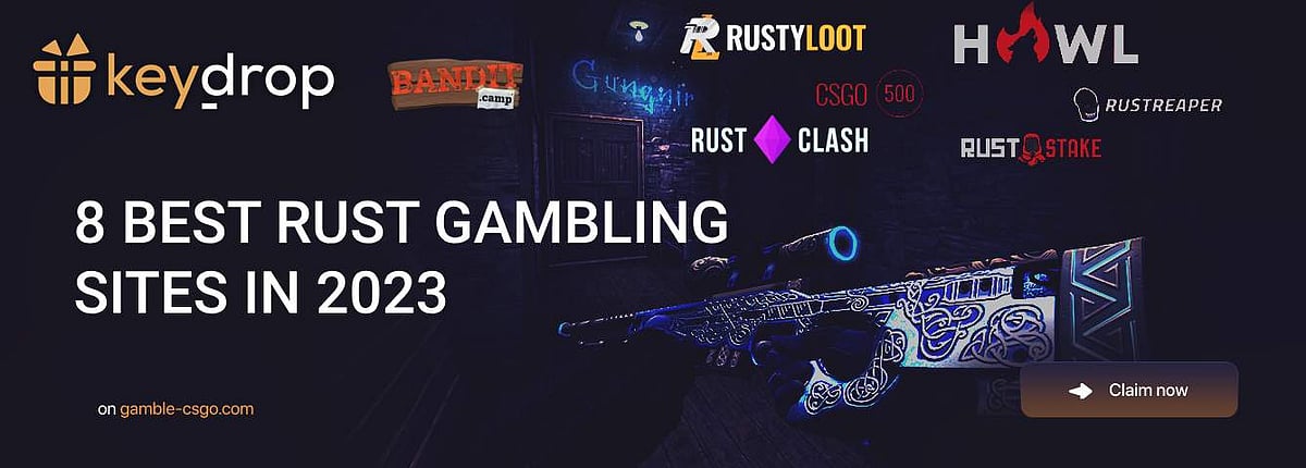 10 Best Rust Gambling Sites In 2024