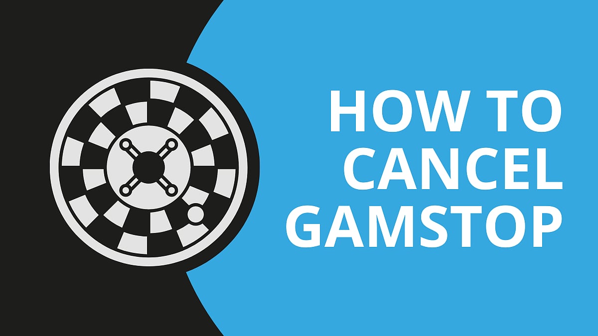 How to Cancel GamStop