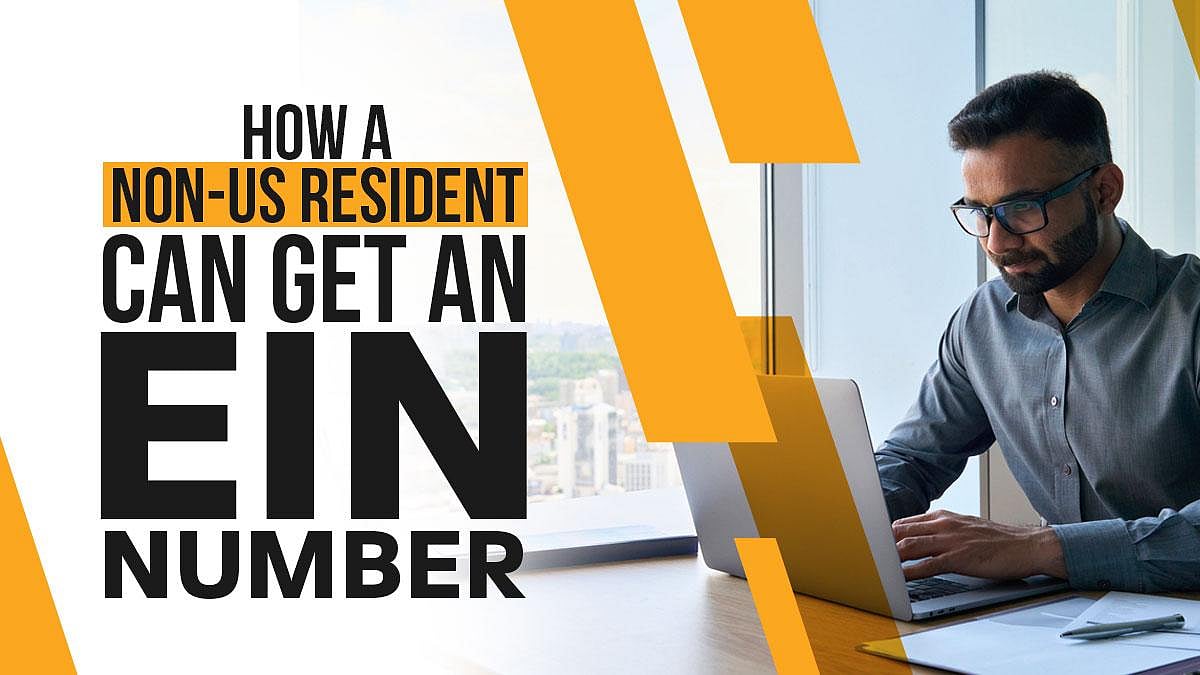 How A Non-US Resident Can Get An EIN Number 