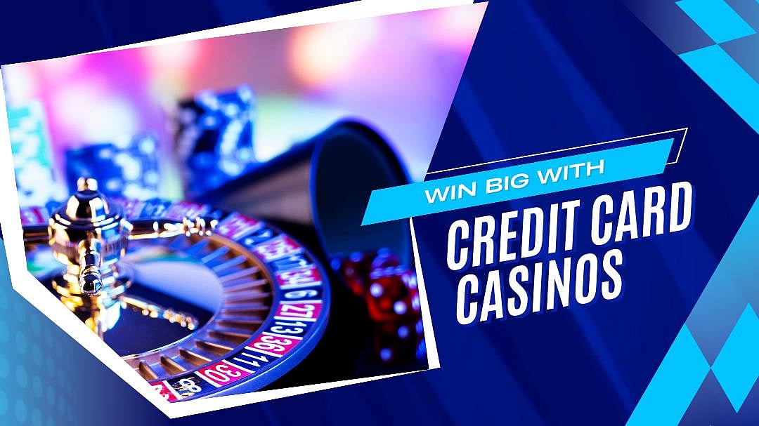 Credit Card Casino Sites – Legit Casinos That Accept Credit Cards In The UK
