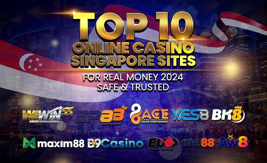 Top 10 Online Casino Singapore For Real Money - Safe & Trusted Online Gambling