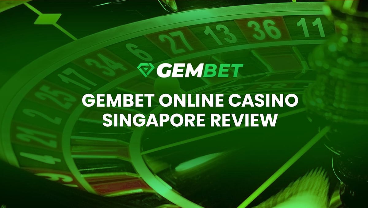 GEMBET Singapore