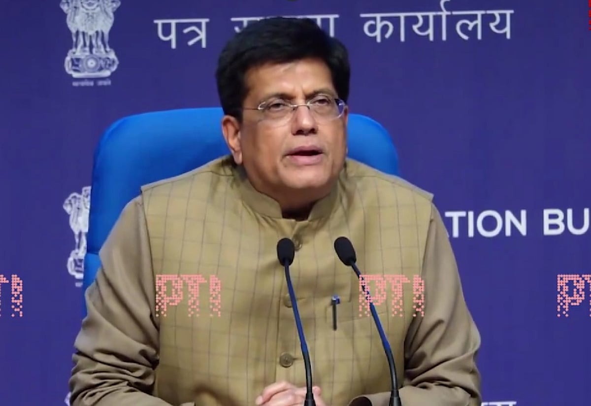 PTI : Union Minister Piyush Goyal said during the cabinet briefing in Delhi.