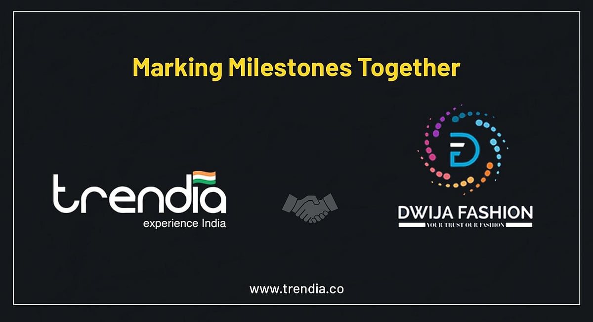 How Dwija Fashion's 2CR Success Story Embodies Trendia's Global Vision For Indian Brands